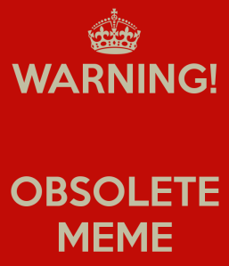 warning-obsolete-meme